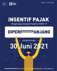Simak! Ini Insentif Pajak yang Diperpanjang Sampai Akhir 2021
