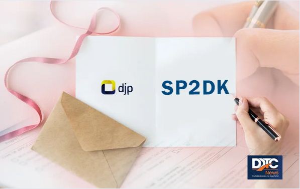 Produksi SP2DK Sepanjang 2022 Turun, Begini Penjelasan DJP
