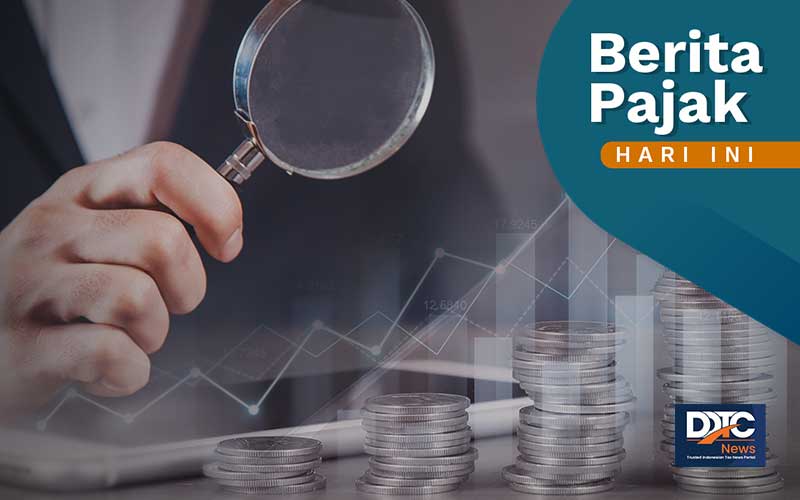 Kepada WP Terdaftar, DJP Bakal Awasi Pemenuhan 9 Kewajiban Ini