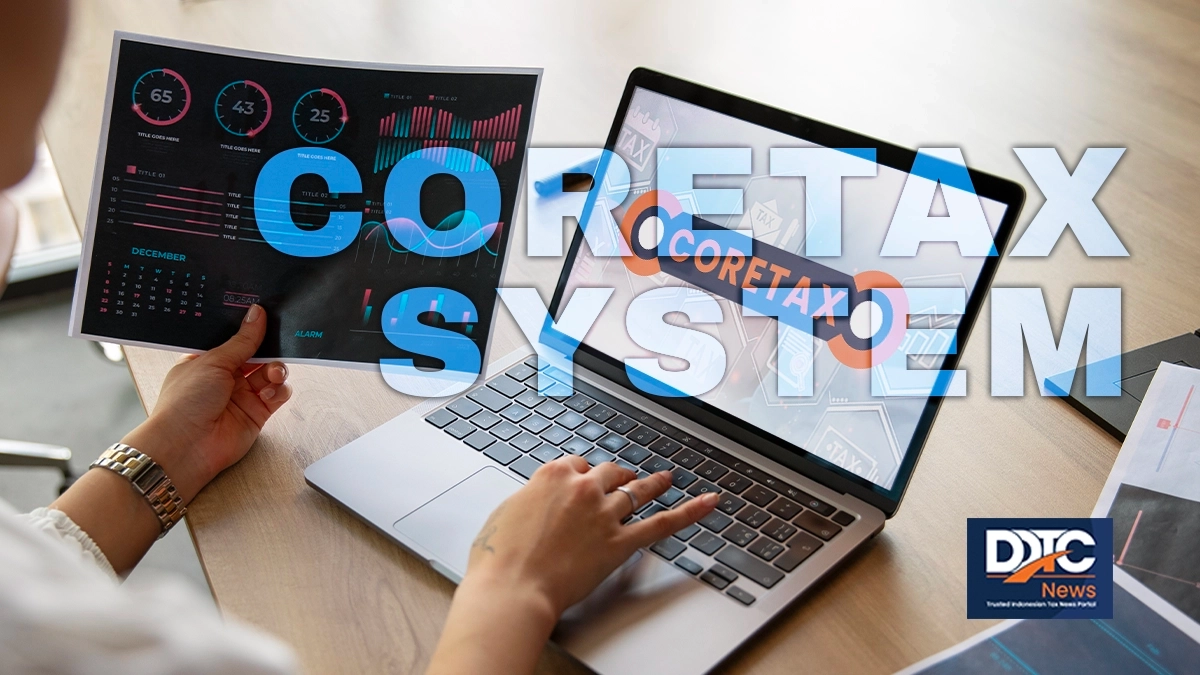 DJP Minta WP Kriteria Tertentu Antisipasi Jadwal Downtime Coretax